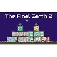 The Final Earth 2 Games Unblocked