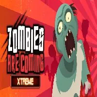 Zombies Are Coming Xtreme Games Unblocked